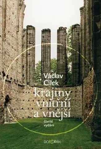Prírodné vedy - ostatné Krajiny vnitřní a vnější, 4. vydání - Václav Cílek