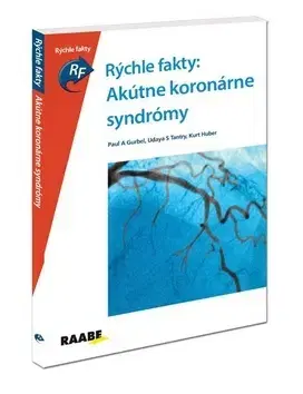 Medicína - ostatné Rýchle fakty - Akútne koronárne syndrómy - Kolektív autorov