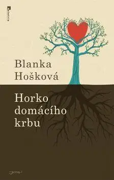 Romantická beletria Horko domácího krbu - Blanka Hošková