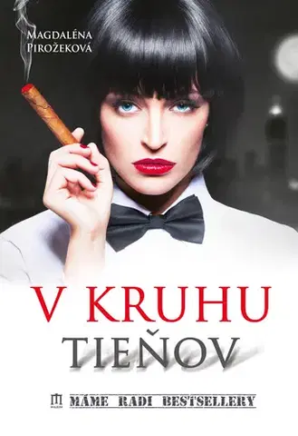 Detektívky, trilery, horory V kruhu tieňov - Magdaléna Pirožeková