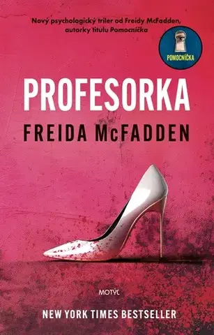 Detektívky, trilery, horory Profesorka - Freida McFadden,Dorota Lamačková