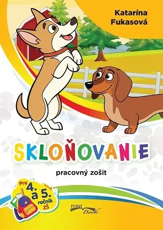 Slovenský jazyk Skloňovanie - Katarína Fukasová