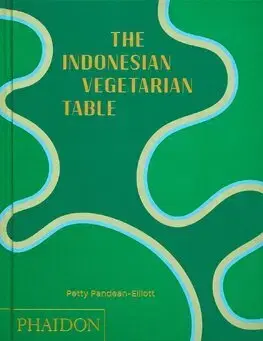 Vegetariánska kuchyňa The Indonesian Vegetarian Table - Petty Pandean-Elliott