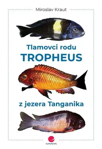 Akvárium Tlamovci rodu Tropheus z jezera Tanganika - Miroslav Kraut