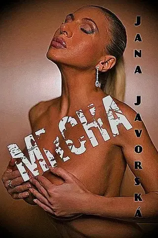 Erotická beletria Mrcha - Jana Javorská