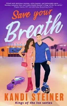 Romantická beletria Save Your Breath - Kandi Steiner