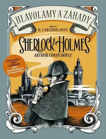 Krížovky, hádanky, hlavolamy Hlavolamy a záhady: Sherlock Holmes - Il Cartavolante,Mariana Hyžná
