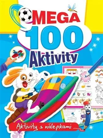 Nalepovačky, vystrihovačky, skladačky Mega 100 aktivity - zajíc - Kolektív autorov