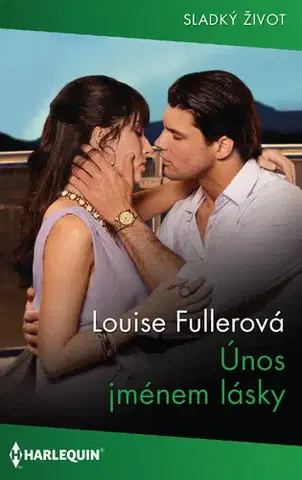 Romantická beletria Únos jménem lásky - Louise Fuller