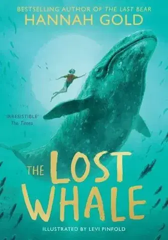 Dobrodružstvo, napätie, western The Lost Whale - Hannah Gold,Levi Pinfold