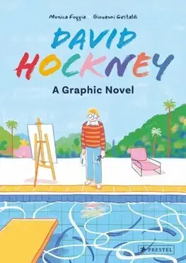 Komiksy David Hockney - Monica Foggia,Giovanni Gastaldi
