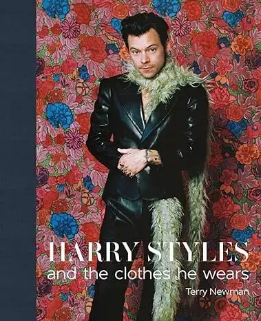 Dizajn, úžitkové umenie, móda Harry Styles - And the Clothes He Wears - Terry Newman