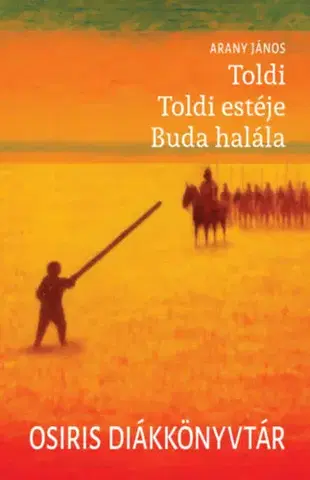 Svetová poézia Toldi - Toldi estéje - Buda halála - János Arany