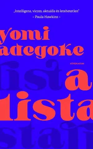 Svetová beletria A Lista - Yomi Adegoke,Ádám Szieberth