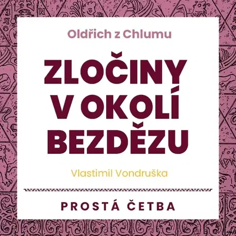 Detektívky, trilery, horory Tympanum Oldřich z Chlumu – Zločiny v okolí Bezdězu