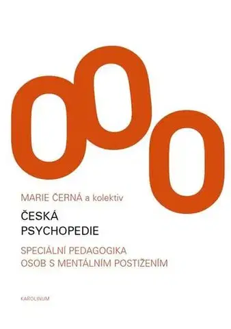 Pedagogika Česká psychopedie - Marie Černá a kolektiv