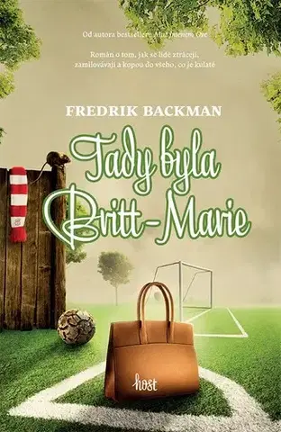 Romantická beletria Tady byla Britt-Marie - Fredrik Backman