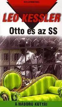 Beletria - ostatné Otto és az SS - Leo Kessler