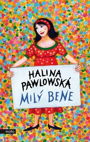 Česká beletria Milý Bene - Halina Pawlowská,Erika Bornová