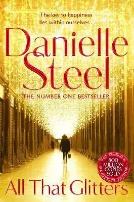 Romantická beletria All That Glitters - Danielle Steel