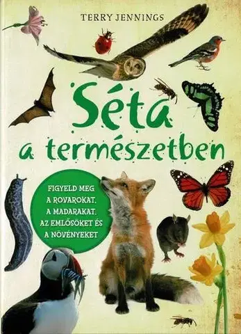 Príroda Séta a természetben (új) - Terry Jennings,Andrea Pataki