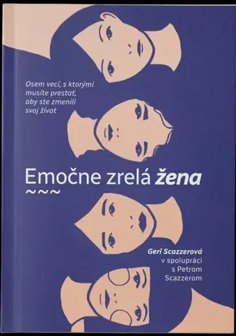 Kresťanstvo Emočne zrelá žena - Geri Scazzerová,Peter Scazzero