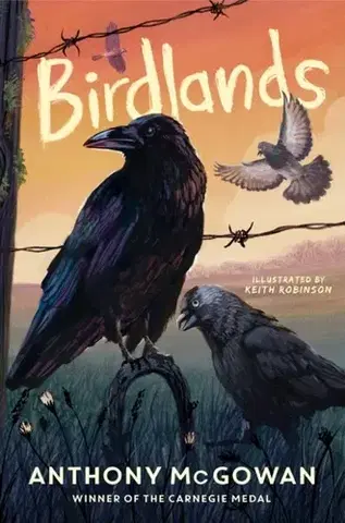 Pre deti a mládež Birdlands - Anthony McGowan