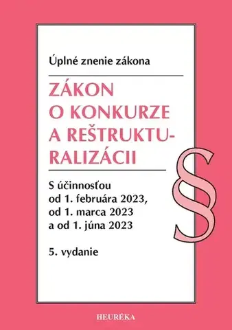 Občianske právo Zákon o konkurze a reštrukturalizácii. Úzz, 5. vydanie 2/2023