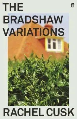 Cudzojazyčná literatúra The Bradshaw Variations - Rachel Cusk
