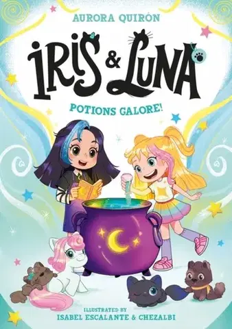 Pre deti a mládež Iris and Luna: Potions Galore! - Aurora Quiron