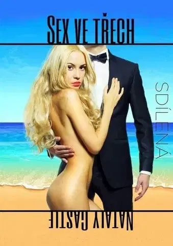 Erotická beletria Sex ve třech - Nataly Castle