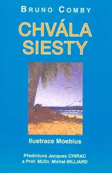 Masáže, wellnes, relaxácia Chvála siesty - Bruno Comby