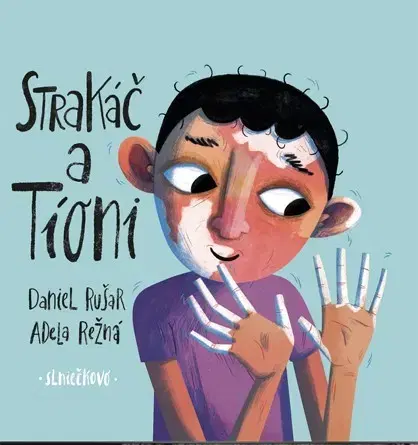 Rozprávky Strakáč a Tioni - Daniel Rušar