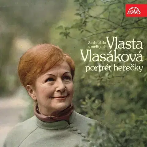 Biografie - ostatné SUPRAPHON a.s. Zasloužilá umělkyně Vlasta Vlasáková - Portrét herečky