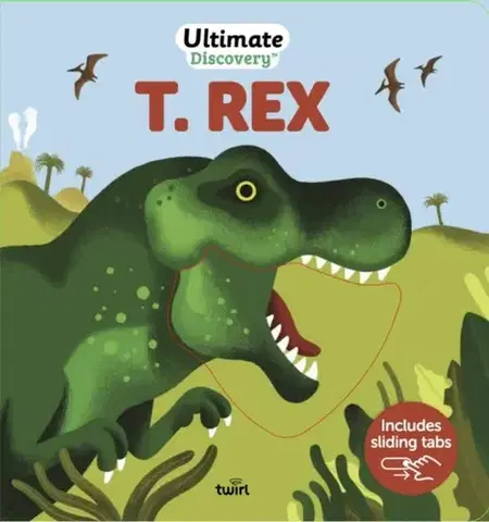 Leporelá, krabičky, puzzle knihy Ultimate Discovery: T. rex - Raphaele Glaux