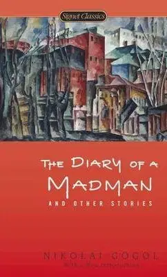 Cudzojazyčná literatúra The Diary of a Madman and Other Stories - Gogoľ Nikolaj Vasilievič,Kolektív autorov