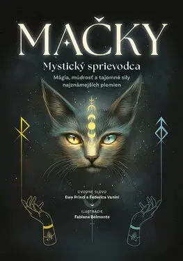 Mačky Mačky. Mystický sprievodca - Kolektív autorov,Mária Terenová