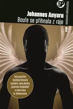 Beletria - ostatné Bouře se přihnala z ráje - Johannes Anyuru