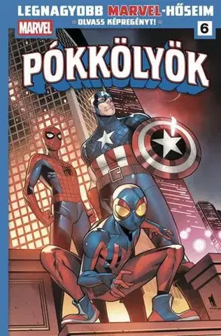 Pre deti a mládež - ostatné Legnagyobb Marvel-hőseim 6: Pókkölyök 2. - Kolektív autorov