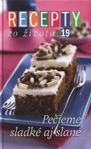Kuchárky - ostatné Recepty zo života 19 - Lenka Čileková,Ivan Štefánek,Dušan