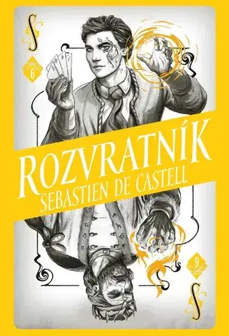 Fantasy, upíri Divotvůrce 6: Rozvratník - Sebastien de Castell