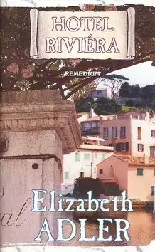 Romantická beletria Hotel Riviéra - Elizabeth Adlerová