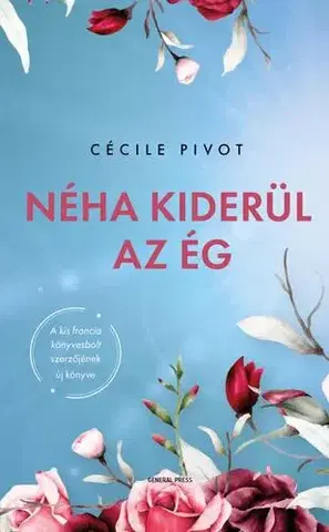 Svetová beletria Néha kiderül az ég - Cecile Pivot
