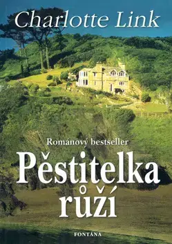 Beletria - ostatné Pěstitelka růží - Charlotte Link