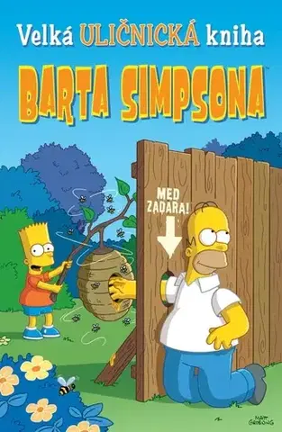 Komiksy Velká uličnická kniha Barta Simpsona - Kolektív autorov