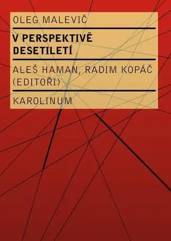 História V perspektivě desetiletí - Oleg Malevič