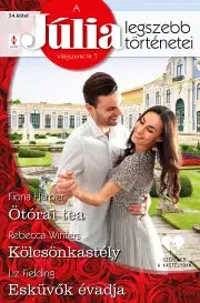 Romantická beletria A Júlia legszebb történetei 34. - Fielding Liz,Harper Fiona,Winters Rebecca