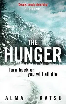 Detektívky, trilery, horory The Hunger - Alma Katsu