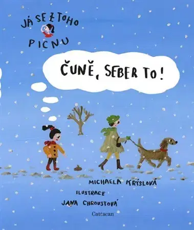 Rozprávky Čuně, seber to! - Jana Chroustová,Michaela Krýslová