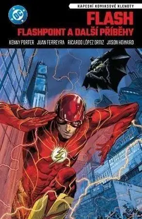 Manga Kapesní komiksové klenoty - Flash: Flashpoint a další příběhy - Geoff Johns,Andy Kubert,Michael Talián,Hana Vrábelová